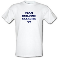 Team Building Exercise \'99 male t-shirt.