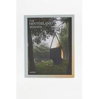 The Hinterlands: Cabins, Love Shacks and Other Hide-Outs Book, ASSORTED