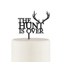 the hunt is over acrylic cake topper black