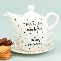 There\'s Too Much Tea In My Prosecco Tea For One