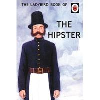 The Ladybird Book Of The Hipster