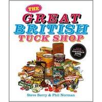 The Great British Tuck Shop Book