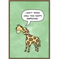 This Keeps Happening | Funny General Card | WB1041