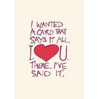 There I Said It| Funny Valentine\'s Day Card |LL1151