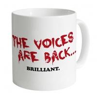 The Voices Are Back Mug