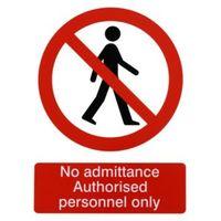 The House Nameplate Company PVC Self Adhesive No Admittance Authorised Personnel Only Sign (H)200mm (W)150mm