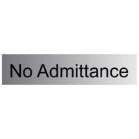 The House Nameplate Company PVC Self Adhesive No Admittance Sign (H)50mm (W)225mm