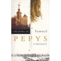 The Diary of Samuel Pepys: Volume X - Companion: Companion v. 10