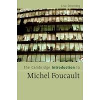 The Cambridge Introduction to Michel Foucault by Lisa Downing (2008, Paperback)