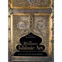 The Treasures of Islamic Art: In the Museums of Cairo