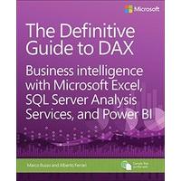 The Definitive Guide to Dax: Business Intelligence with Microsoft Excel, SQL Server Analysis Services, and Power Bi (Business Skills)