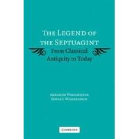 The Legend of the Septuagint From Classical Antiquity to Today