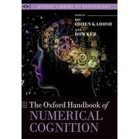 The Oxford Handbook of Numerical Cognition (Oxford Library of Psychology)