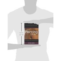 The Piercing Bible: The Definitive Guide to Safe Body Piercing