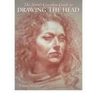 theartists complete guide to drawing the head by maughan william autho ...