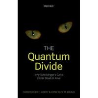 the quantum divide why schrdingers cat is either dead or alive