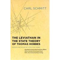 The Leviathan in the State Theory of Thomas Hobbes - Meaning and Failure of a Political Symbol