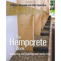 The Hempcrete Book: Designing and Building with Hemp-Lime (Sustainable Building)