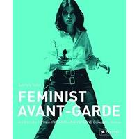 The Feminist Avant-Garde of the 1970s: Works from the Sammlung Verbund Vienna