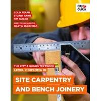 The City & Guilds Textbook: Level 2 Diploma in Site Carpentry and Bench Joinery
