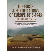 the forts and fortifications of europe 1815 1945 the central states ge ...