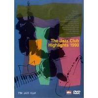 The Jazz Club Highlights 1990 [DVD] [2001]