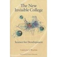 The New Invisible College: Science for Development