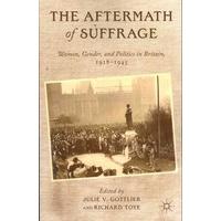 the aftermath of suffrage women gender and politics in britain 1918 19 ...