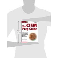 The CISM Prep Guide: Mastering the Five Domains of Information Security Management