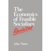 The Economics of Feasible Socialism Revisited