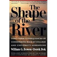 The Shape of the River: Long-Term Consequences of Considering Race in College and University Admissions