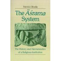 the asrama system the history and hermeneutics of a religious institut ...