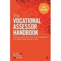 The Vocational Assessor Handbook: Including a Guide to the QCF Units for Assessment and Internal Quality Assurance (IQA)