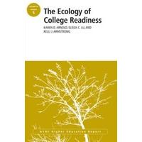 the ecology of college readiness aehe 385 volume 38 j b ashe higher ed ...