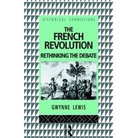 the french revolution rethinking the debate