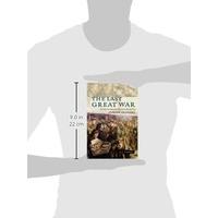 The Last Great War: British Society And The First World War