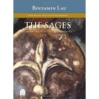 The Sages, Vol.III: The Galiliean Period: 3 (Sages: Character, Context & Creativty)