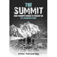 the summit how triumph turned to tragedy on k2s deadliest days