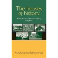 the houses of history a critical reader in history and theory