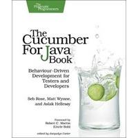 The Cucumber for Java Book Behaviour-Driven Development for Testers and Developers