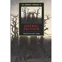 The Cambridge Companion to Gothic Fiction (Cambridge Companions to Literature)