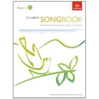 The ABRSM Songbook, Book 3: Selected pieces and traditional songs in five volumes: Bk. 3 (ABRSM Songbooks (ABRSM))