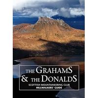 The Grahams & The Donalds - Scottish Mountaineering Club Hillwalkers\' Guide