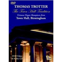 The Town Hall Tradition: Virtuoso Organ Showpieces from Town Hall, Birmingham [DVD] [2012]