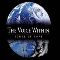 The Voice Within: Songs Of Hope [DVD]