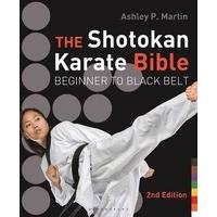 the shotokan karate bible 2nd edition beginner to black belt