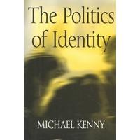 the politics of identity liberal political theory and the dilemmas of  ...