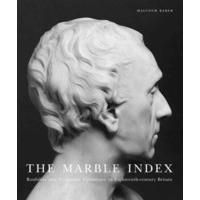 the marble index roubiliac and sculptural portraiture in eighteenth ce ...