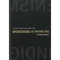 The Origins of Indigenism  Humans Rights & the Politics of Identity