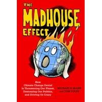 The Madhouse Effect